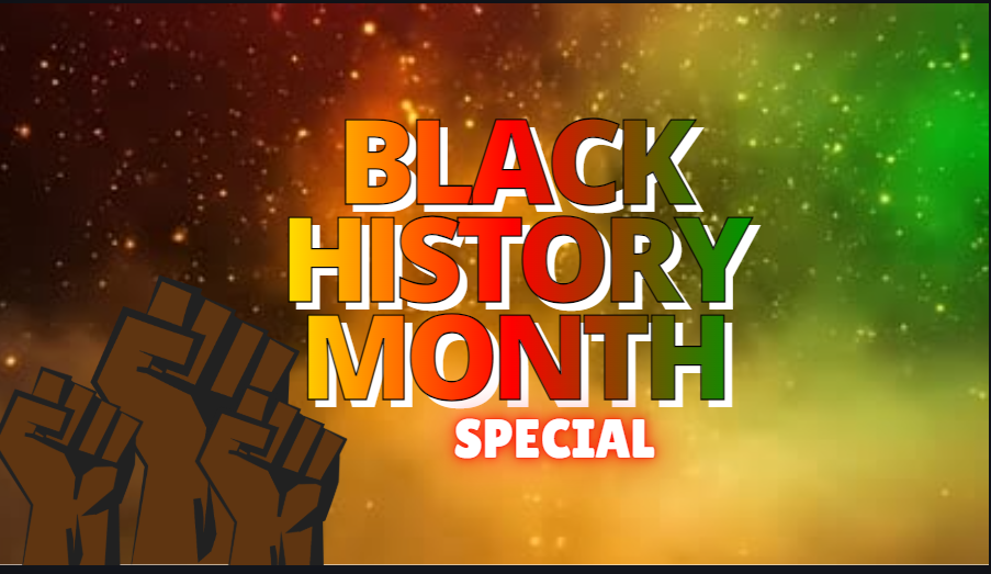 Black History Month Special