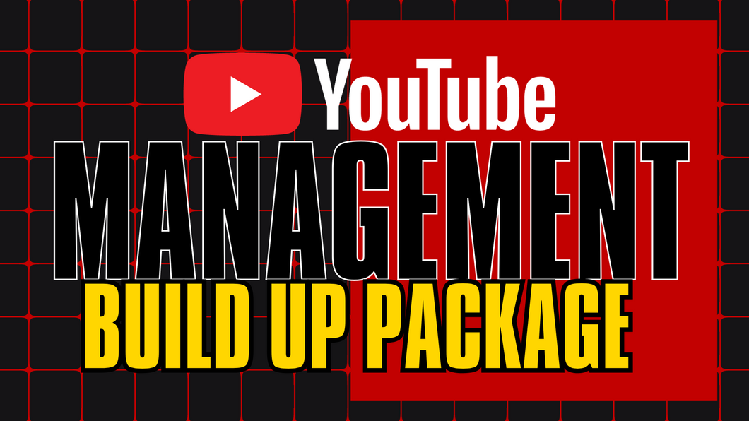 Youtube Management Build Up Package