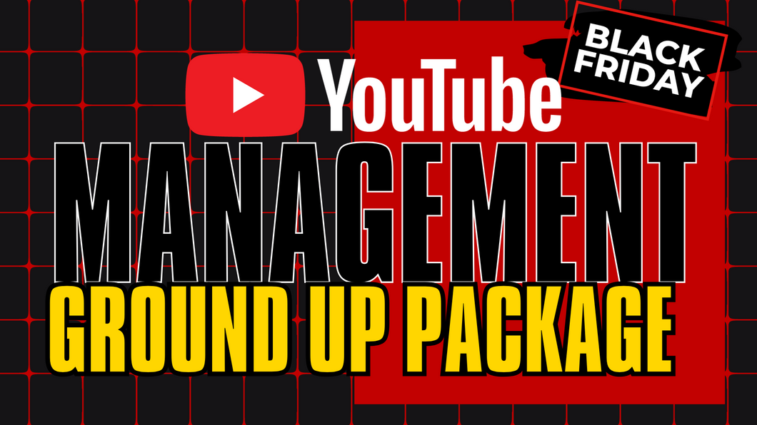 Youtube Management Ground Up